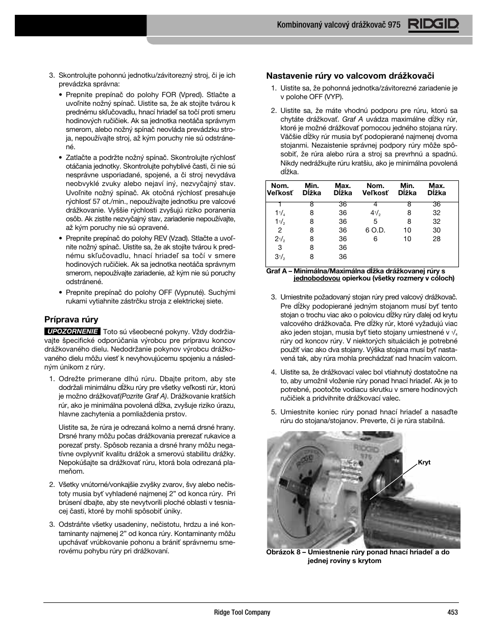 Nastavenie rúry vo valcovom drážkovači, Príprava rúry, Kombinovaný valcový drážkovač 975 | RIDGID Combo Roll Groover User Manual | Page 455 / 490