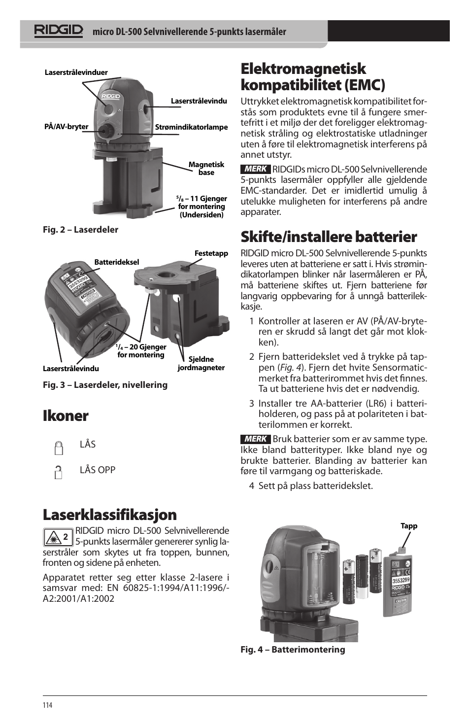 Ikoner, Laserklassifikasjon, Elektromagnetisk kompatibilitet (emc) | Skifte/installere batterier | RIDGID micro DL-500 User Manual | Page 116 / 270