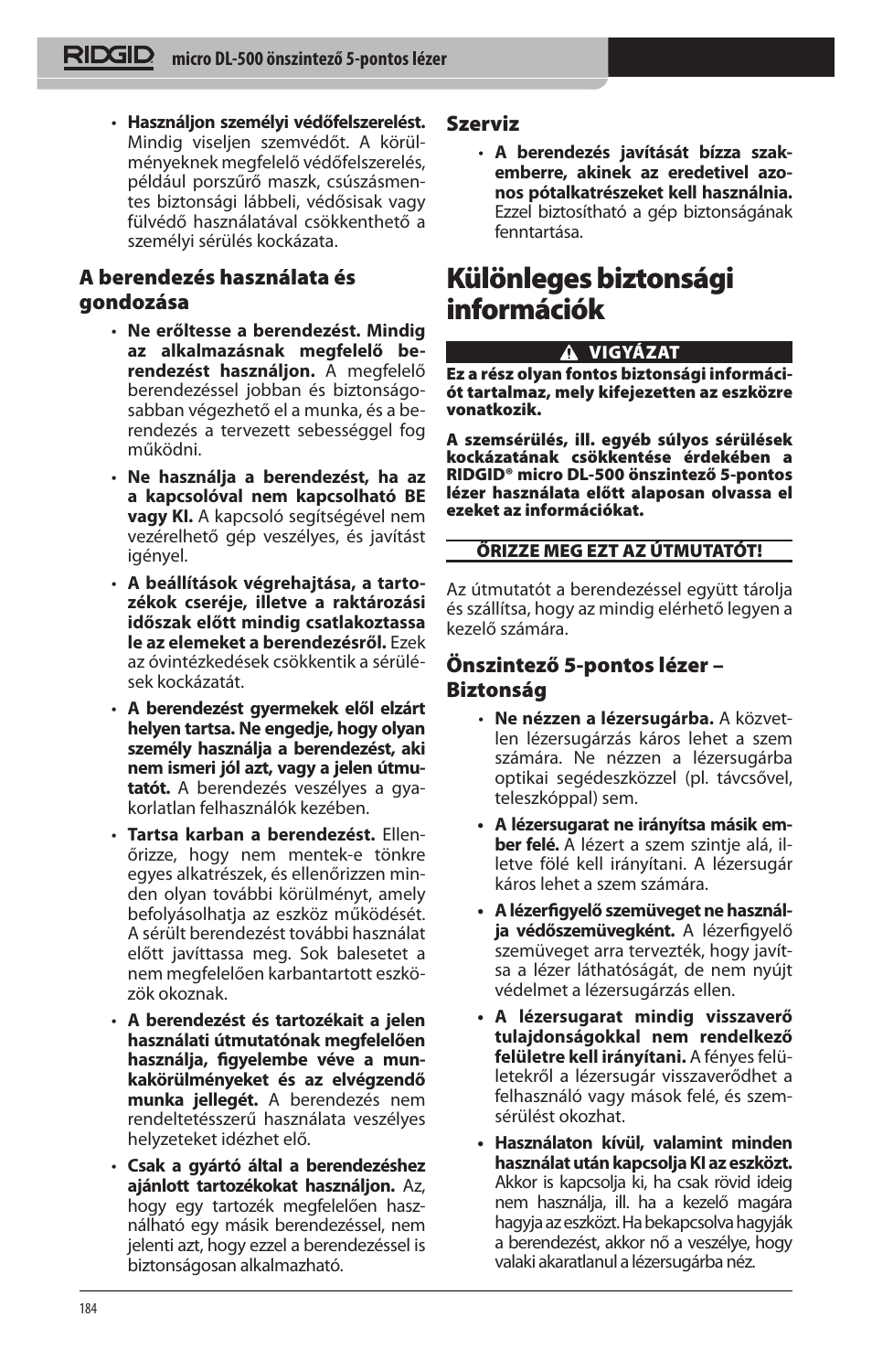 Különleges biztonsági információk, A berendezés használata és gondozása, Szerviz | Önszintező 5‑pontos lézer – biztonság | RIDGID micro DL-500 User Manual | Page 186 / 270