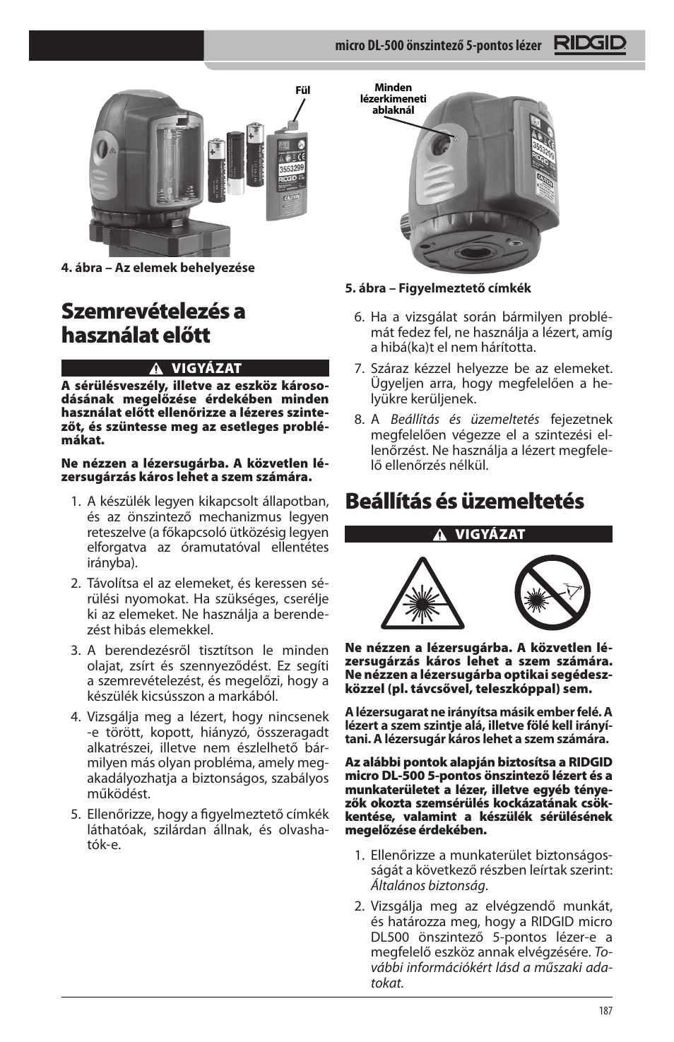 Beállítás és üzemeltetés, Szemrevételezés a használat előtt | RIDGID micro DL-500 User Manual | Page 189 / 270