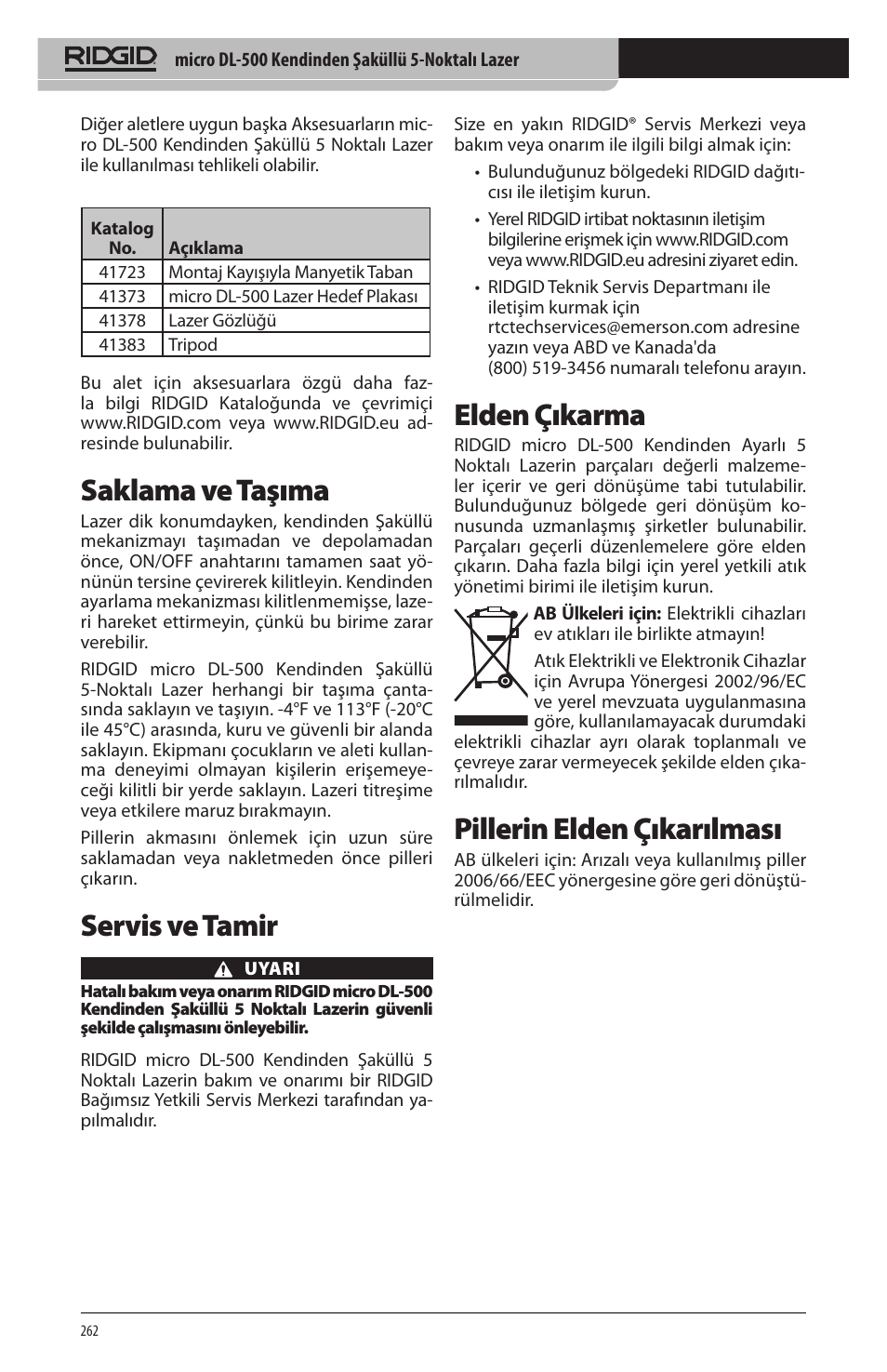 Saklama ve taşıma, Servis ve tamir, Elden çıkarma | Pillerin elden çıkarılması | RIDGID micro DL-500 User Manual | Page 264 / 270