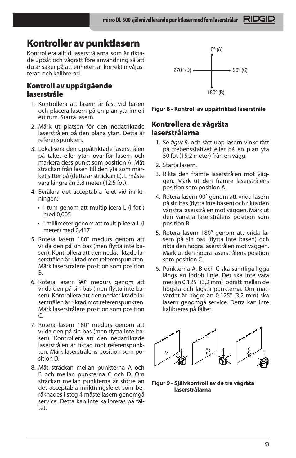 Kontroller av punktlasern, Kontroll av uppåtgående laserstråle, Kontrollera de vågräta laserstrålarna | RIDGID micro DL-500 User Manual | Page 95 / 270