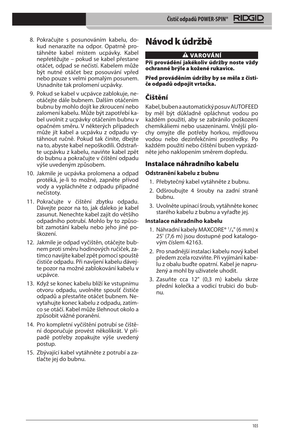 Návod k údržbě, Čištění, Instalace náhradního kabelu | RIDGID Power-Spin User Manual | Page 105 / 186