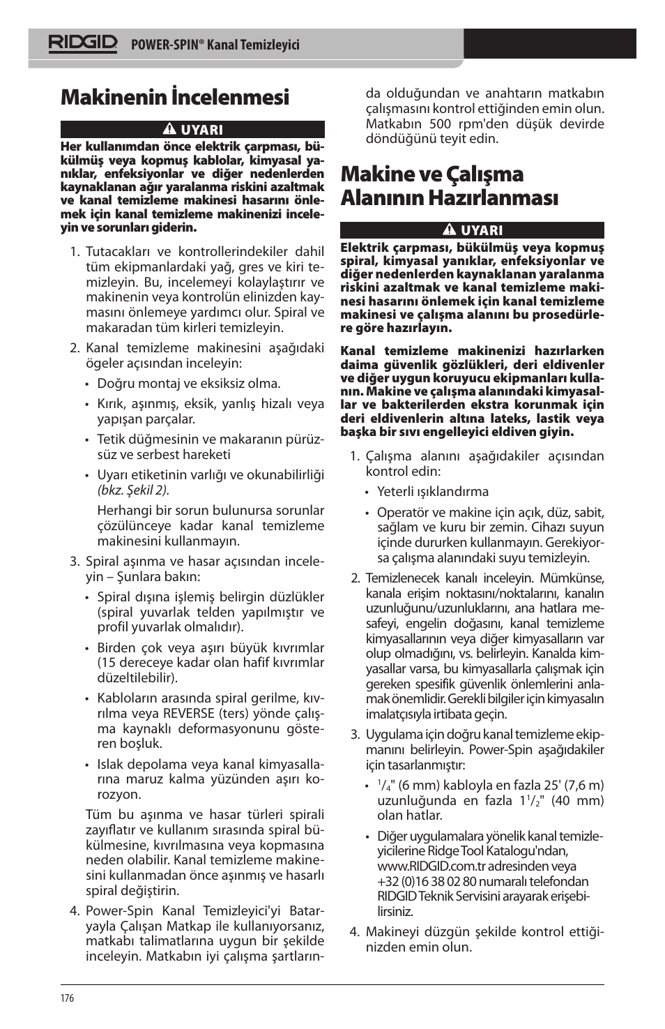 Makinenin incelenmesi, Makine ve çalışma alanının hazırlanması | RIDGID Power-Spin User Manual | Page 178 / 186