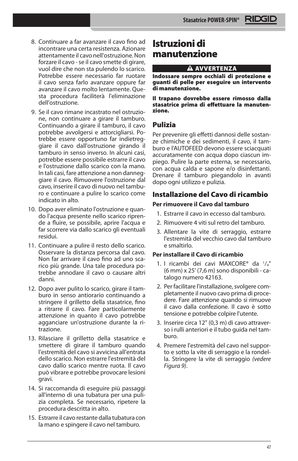 Istruzioni di manutenzione, Pulizia, Installazione del cavo di ricambio | RIDGID Power-Spin User Manual | Page 49 / 186