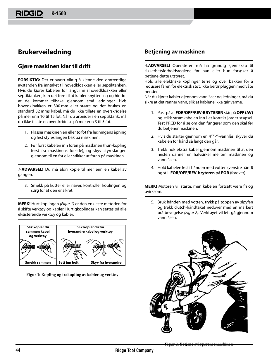 Brukerveiledning, Gjøre maskinen klar til drift, Betjening av maskinen | RIDGID K-1500 G User Manual | Page 45 / 85