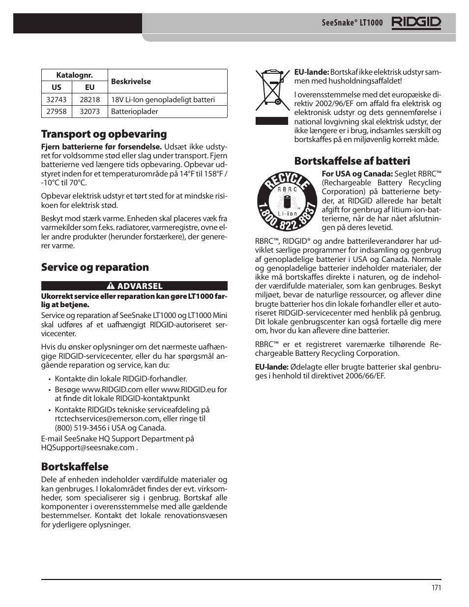 Transport og opbevaring, Service og reparation, Bortskaffelse | Bortskaffelse af batteri | RIDGID SeeSnake LT1000 User Manual | Page 173 / 422