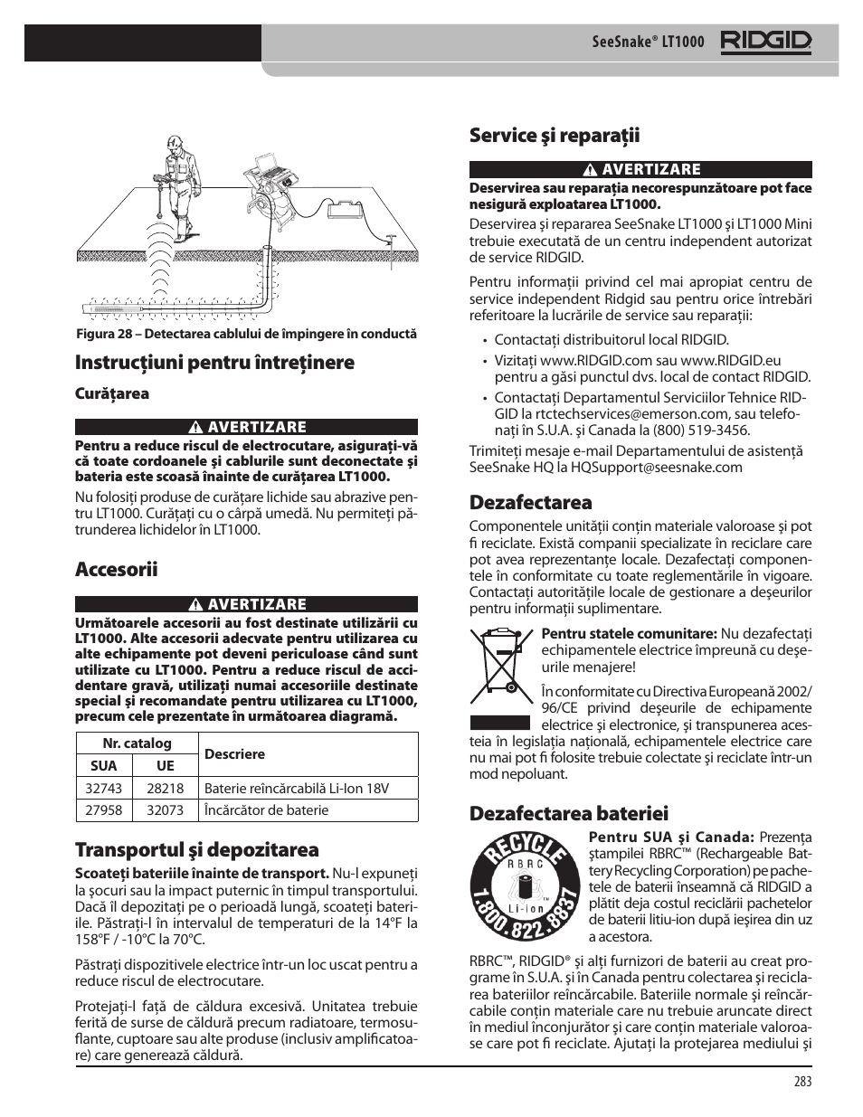 Instrucţiuni pentru întreţinere, Accesorii, Transportul şi depozitarea | Service şi reparaţii, Dezafectarea, Dezafectarea bateriei | RIDGID SeeSnake LT1000 User Manual | Page 285 / 422