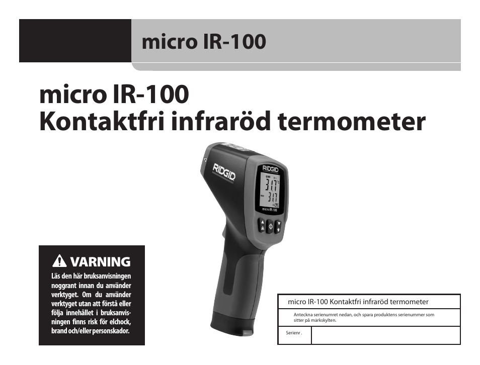 Se_ir-100_09129, Micro ir-100 kontaktfri infraröd termometer, Micro ir-100 | Varning | RIDGID micro IR-100 User Manual | Page 101 / 312