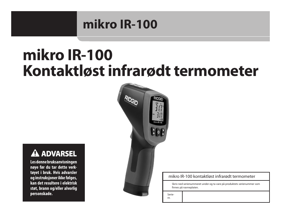 No_09129_ir100, Mikro ir-100 kontaktløst infrarødt termometer, Mikro ir-100 | Advarsel | RIDGID micro IR-100 User Manual | Page 129 / 312