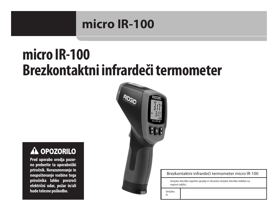 Sl_09129_ir100, Micro ir-100 brezkontaktni infrardeči termometer, Micro ir-100 | Opozorilo | RIDGID micro IR-100 User Manual | Page 255 / 312