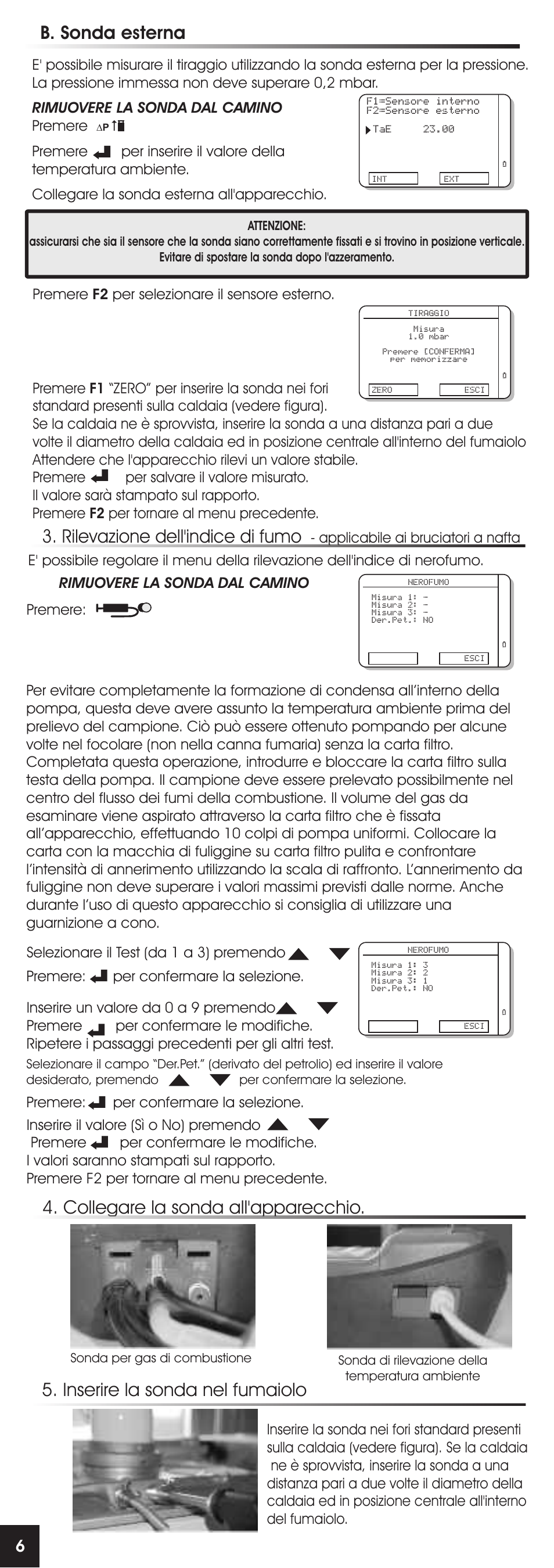 Rilevazione dell'indice di fumo, B. sonda esterna, Rimuovere la sonda dal camino | Applicabile ai bruciatori a nafta, Premere | RIDGID FG-100 User Manual | Page 16 / 95