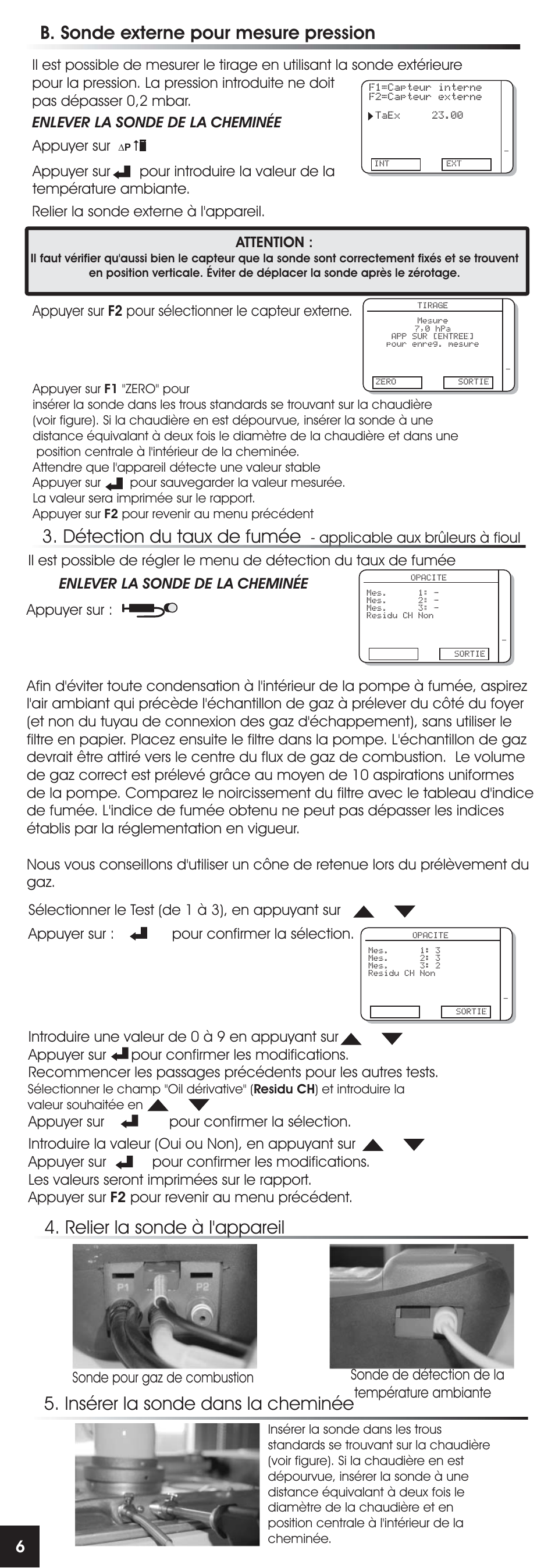 Détection du taux de fumée, B. sonde externe pour mesure pression, Enlever la sonde de la cheminée | Applicable aux brûleurs à fioul, Appuyer sur | RIDGID FG-100 User Manual | Page 26 / 95