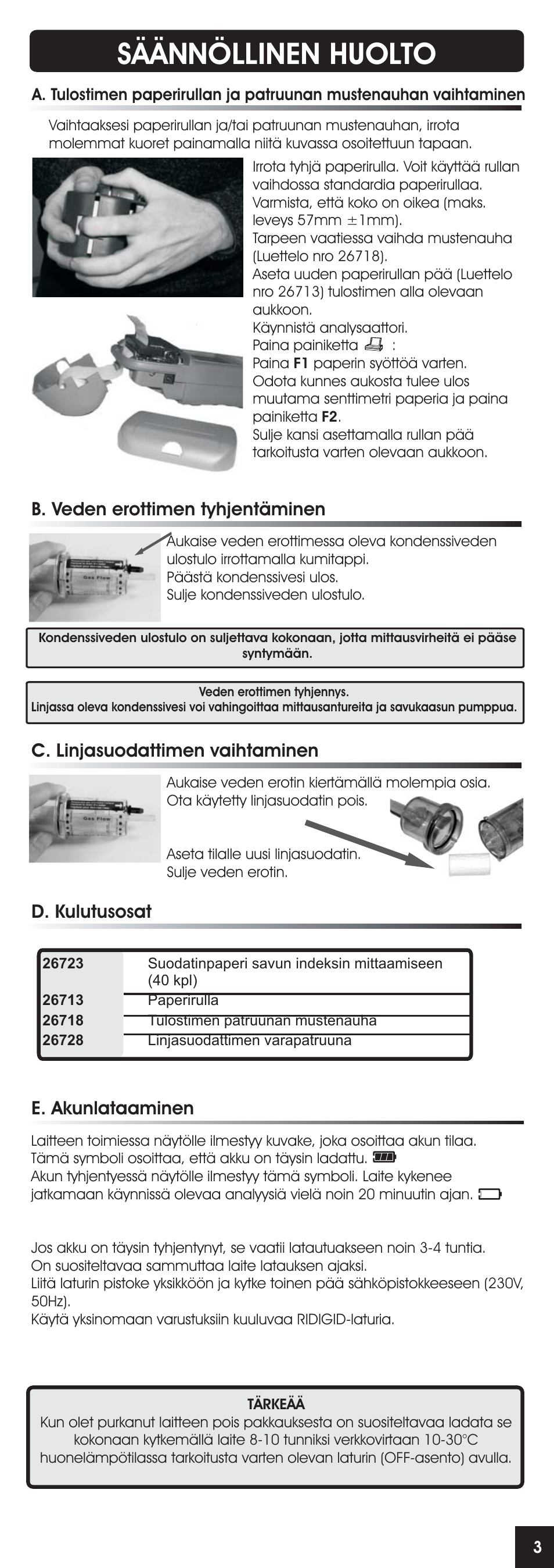 Säännöllinen huolto, C. linjasuodattimen vaihtaminen, D. kulutusosat | B. veden erottimen tyhjentäminen, E. akunlataaminen | RIDGID FG-100 User Manual | Page 87 / 95