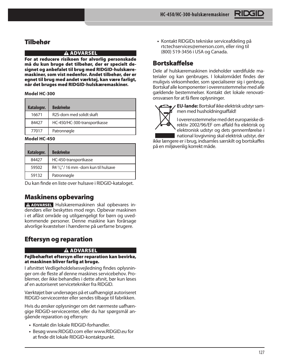 Tilbehør, Maskinens opbevaring, Eftersyn og reparation | Bortskaffelse | RIDGID HC-300 User Manual | Page 129 / 320