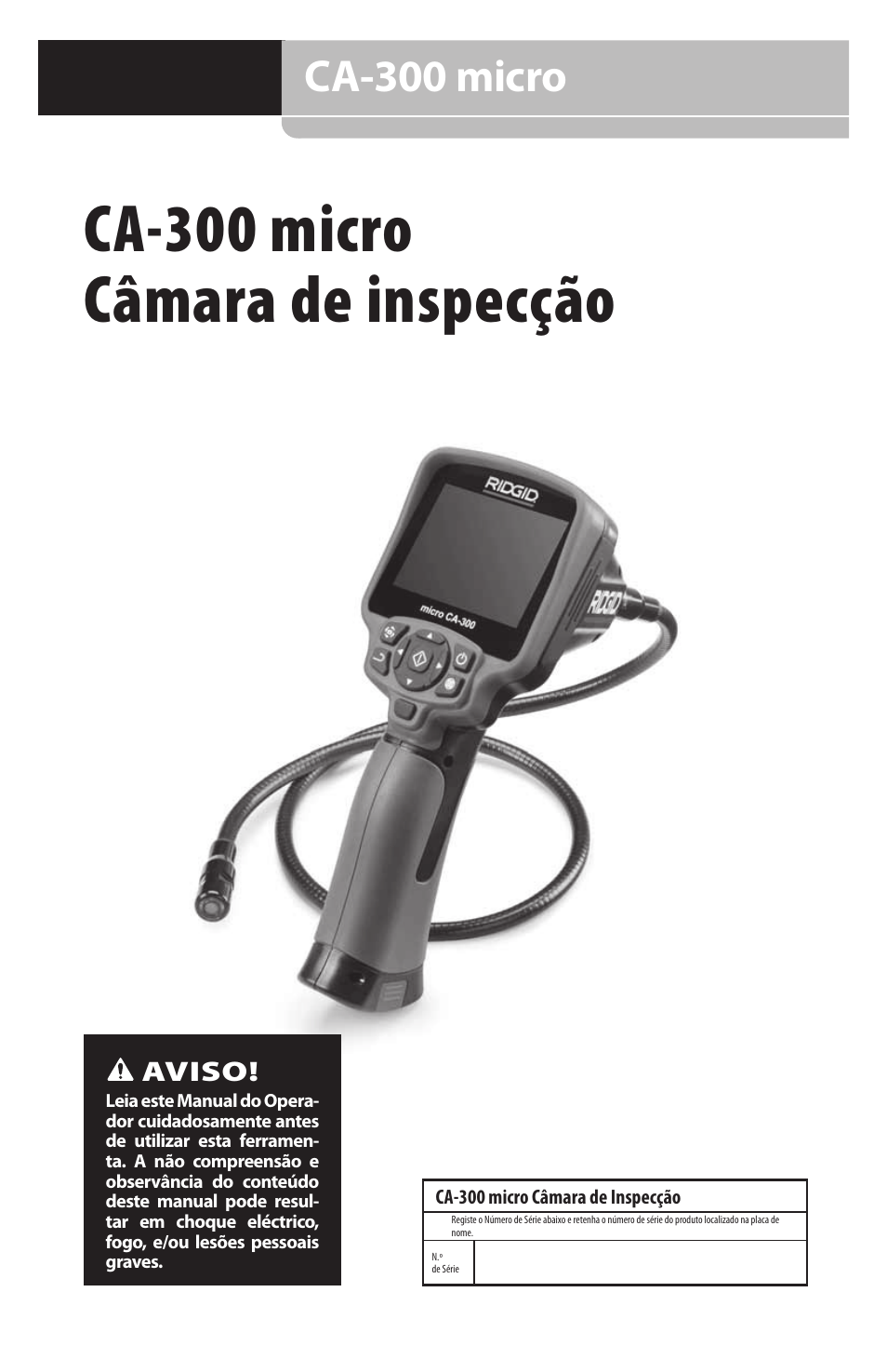 Pt 09181 micro ca-300, Ca-300 micro câmara de inspecção, Ca-300 micro | Aviso | RIDGID micro CA-300 User Manual | Page 131 / 472