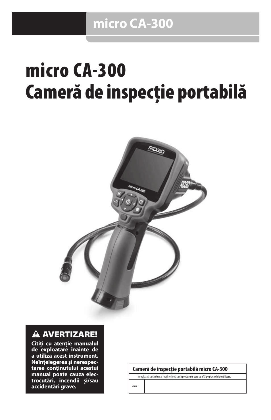 Ro 09181 micro ca-300, Micro ca-300 cameră de inspecţie portabilă, Micro ca-300 | RIDGID micro CA-300 User Manual | Page 295 / 472