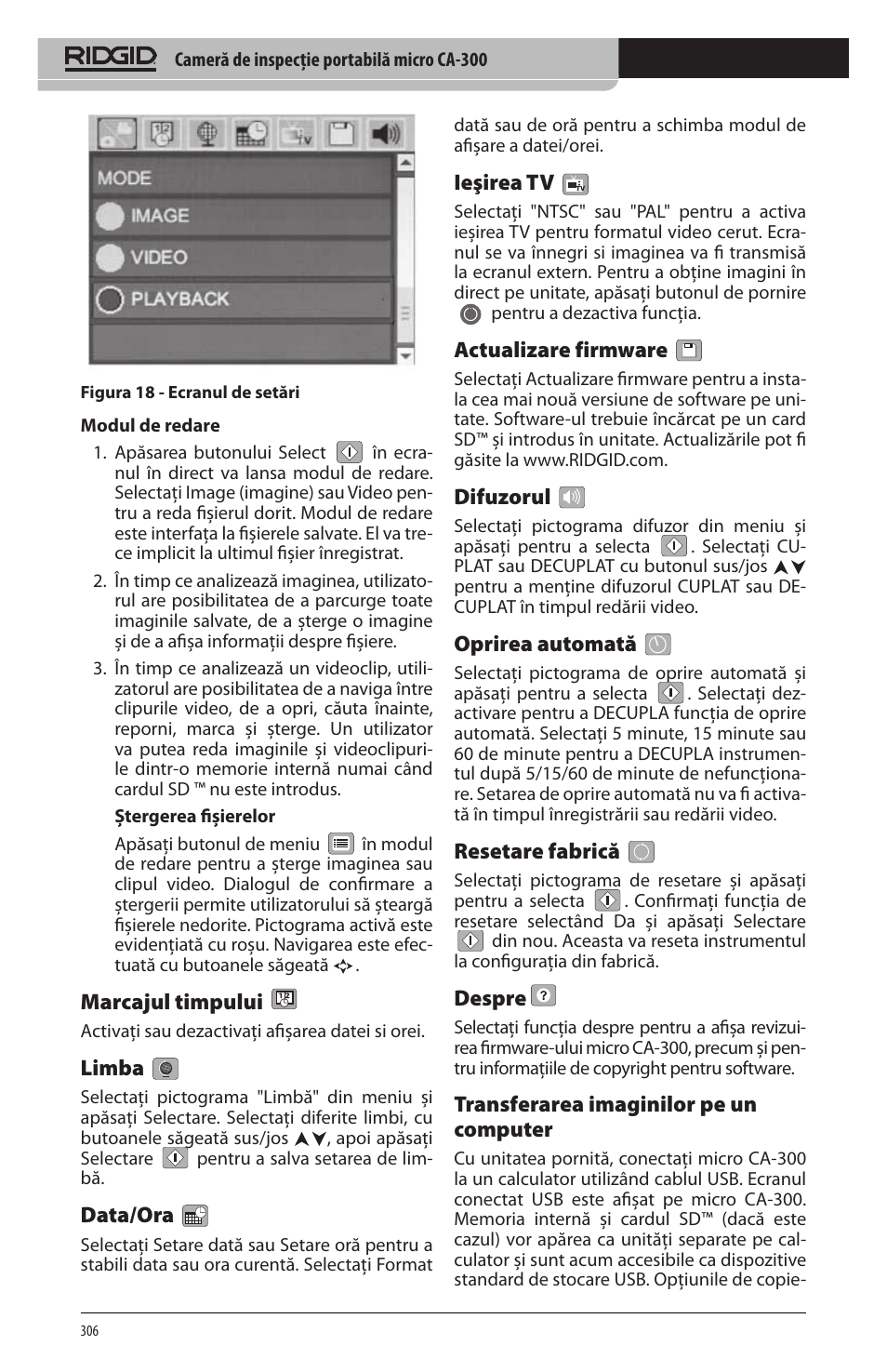 Marcajul timpului, Limba, Data/ora | Ieşirea tv, Actualizare firmware, Difuzorul, Oprirea automată, Resetare fabrică, Despre, Transferarea imaginilor pe un computer | RIDGID micro CA-300 User Manual | Page 308 / 472