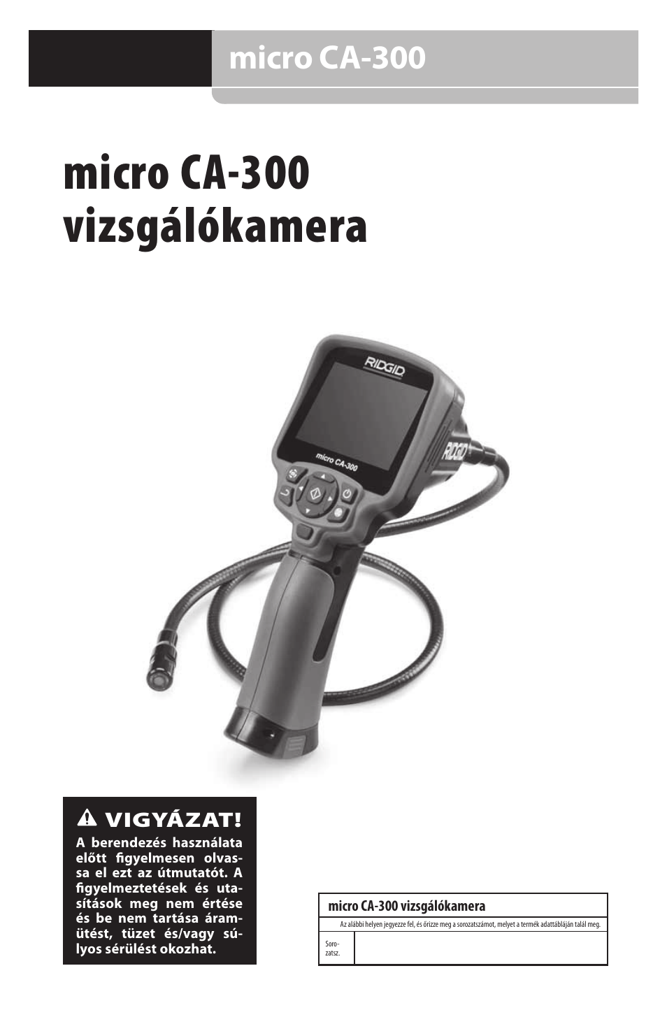 Hu 09181 micro ca-300, Micro ca-300 vizsgálókamera, Micro ca-300 | RIDGID micro CA-300 User Manual | Page 317 / 472