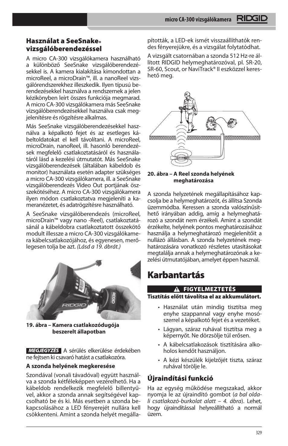 Karbantartás, Használat a seesnake, Vizsgálóberendezéssel | Újraindítási funkció | RIDGID micro CA-300 User Manual | Page 331 / 472