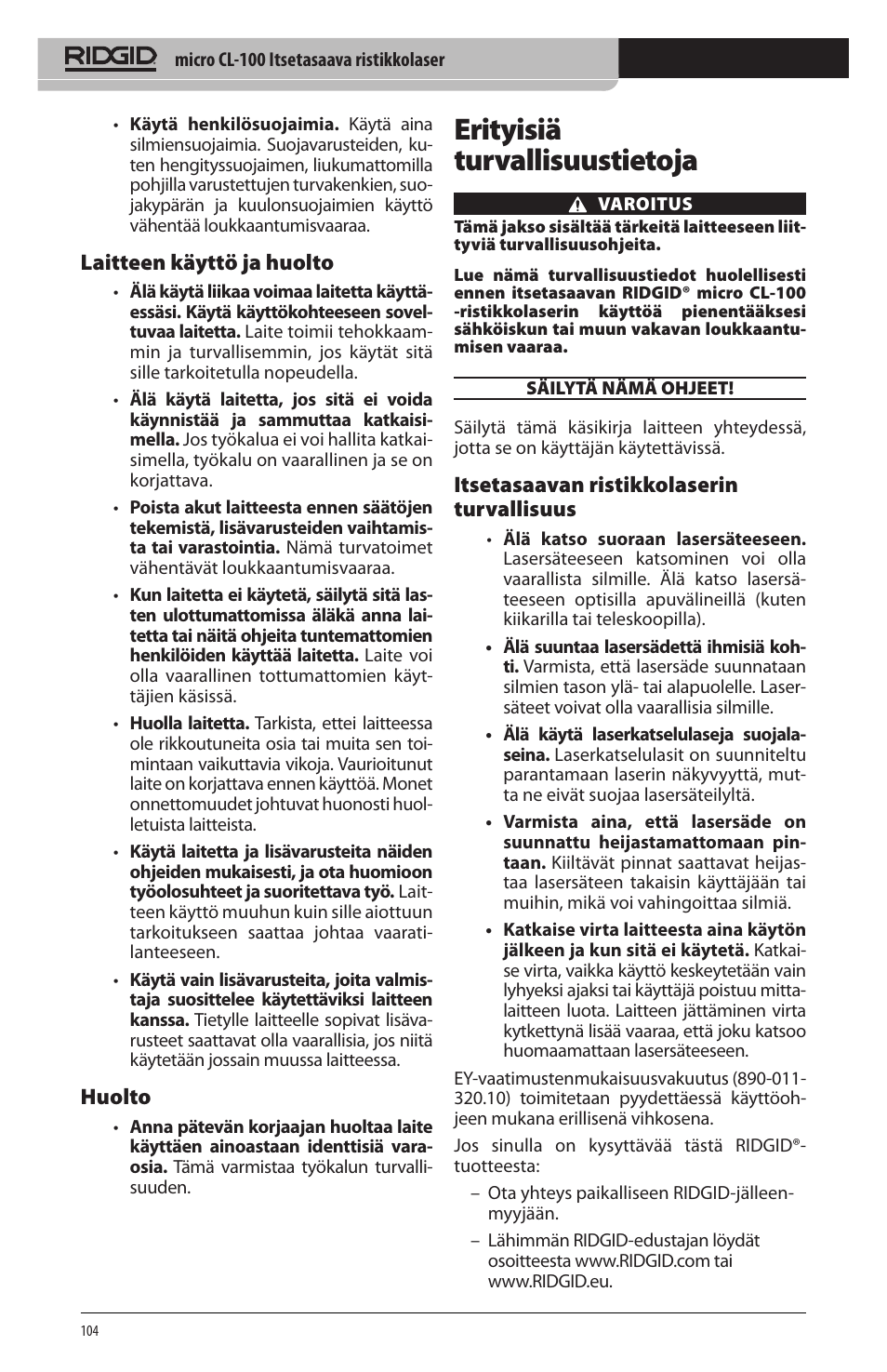 Erityisiä turvallisuustietoja, Laitteen käyttö ja huolto, Huolto | Itsetasaavan ristikkolaserin turvallisuus | RIDGID micro CL-100 User Manual | Page 106 / 228