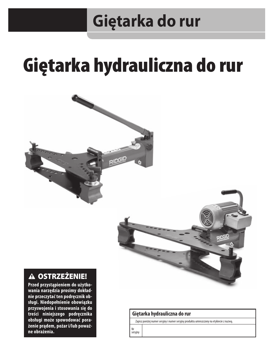 Giętarka hydrauliczna do rur, Giętarka do rur | RIDGID Hydraulic Pipe Bender User Manual | Page 177 / 358