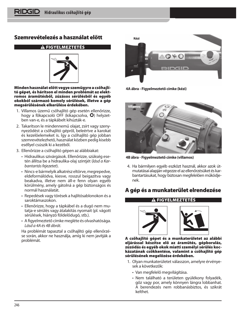 Szemrevételezés a használat előtt, A gép és a munkaterület elrendezése | RIDGID Hydraulic Pipe Bender User Manual | Page 248 / 358