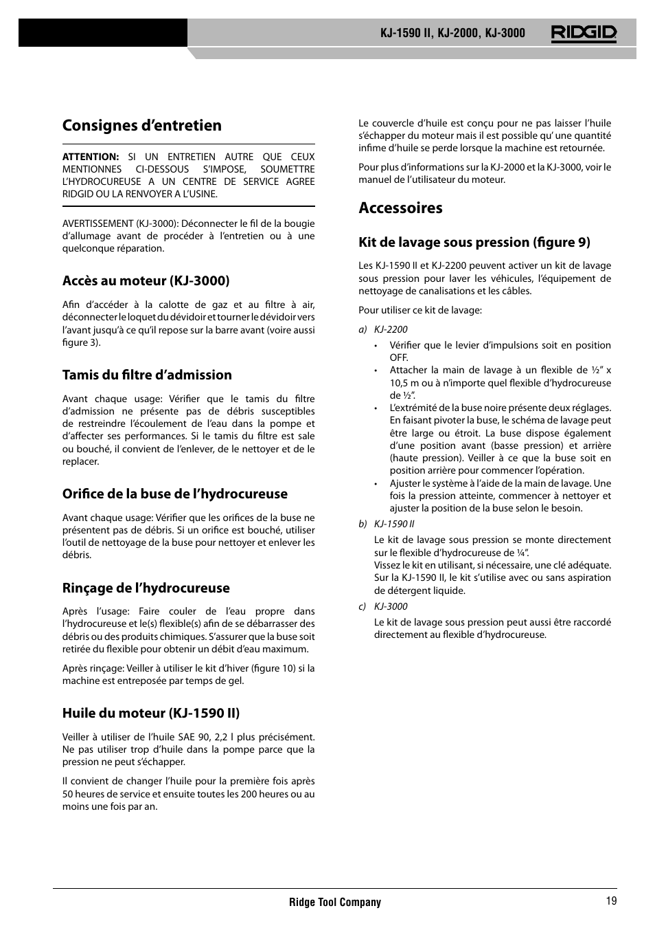 Consignes d’entretien, Accessoires, Accès au moteur (kj-3000) | Tamis du fi ltre d’admission, Orifi ce de la buse de l’hydrocureuse, Rinçage de l’hydrocureuse, Huile du moteur (kj-1590 ii), Kit de lavage sous pression (fi gure 9) | RIDGID KJ-3000 User Manual | Page 20 / 124