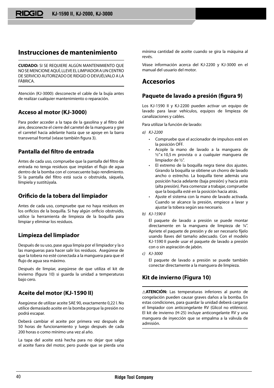 Instrucciones de mantenimiento, Accesorios, Acceso al motor (kj-3000) | Pantalla del fi ltro de entrada, Orifi cio de la tobera del limpiador, Limpieza del limpiador, Aceite del motor (kj-1590 ii), Paquete de lavado a presión (fi gura 9), Kit de invierno (figura 10) | RIDGID KJ-3000 User Manual | Page 41 / 124