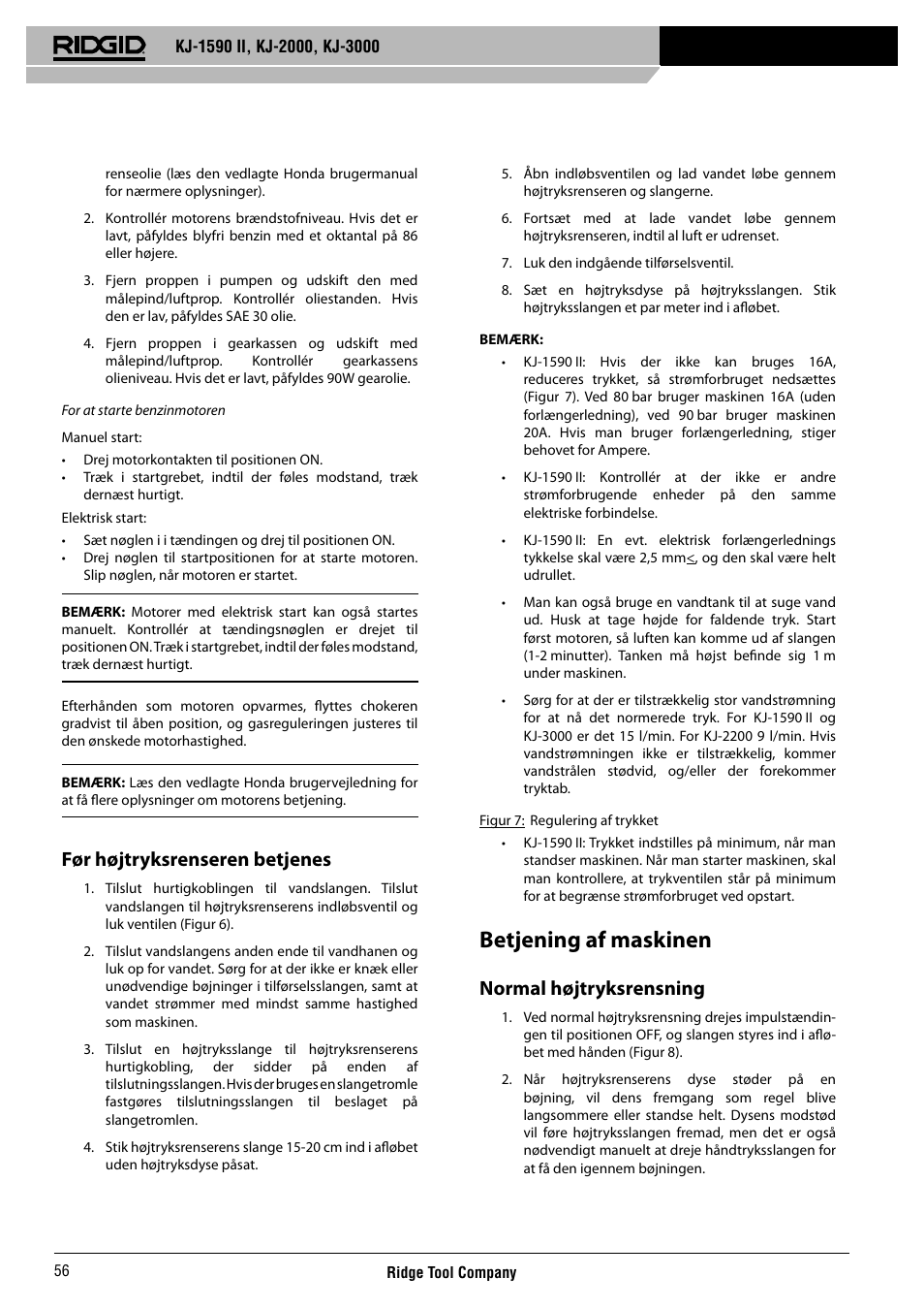 Betjening af maskinen, Før højtryksrenseren betjenes, Normal højtryksrensning | RIDGID KJ-3000 User Manual | Page 57 / 124