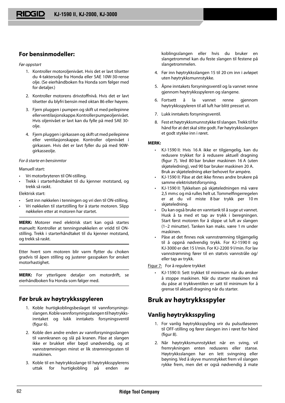 Bruk av høytrykksspyler, For bensinmodeller, Før bruk av høytrykksspyleren | Vanlig høytrykksspyling | RIDGID KJ-3000 User Manual | Page 63 / 124