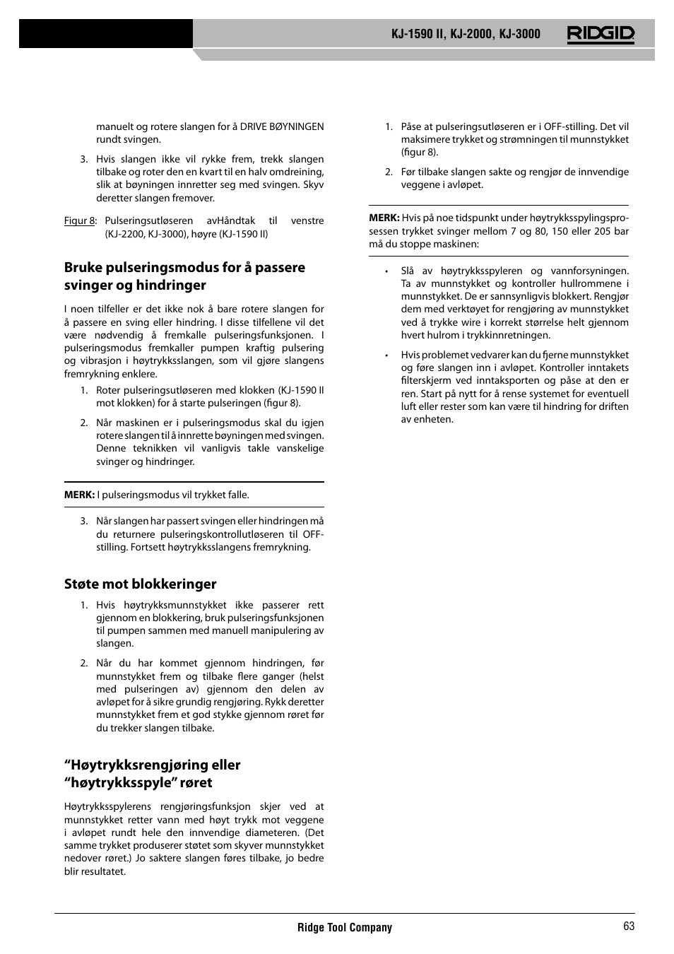 Støte mot blokkeringer, Høytrykksrengjøring eller “høytrykksspyle” røret | RIDGID KJ-3000 User Manual | Page 64 / 124