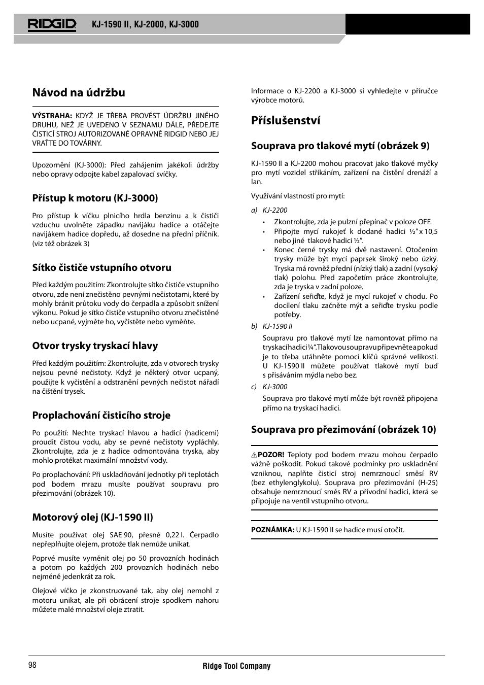 Návod na údržbu, Příslušenství, Přístup k motoru (kj-3000) | Sítko čističe vstupního otvoru, Otvor trysky tryskací hlavy, Proplachování čisticího stroje, Motorový olej (kj-1590 ii), Souprava pro tlakové mytí (obrázek 9), Souprava pro přezimování (obrázek 10) | RIDGID KJ-3000 User Manual | Page 99 / 124