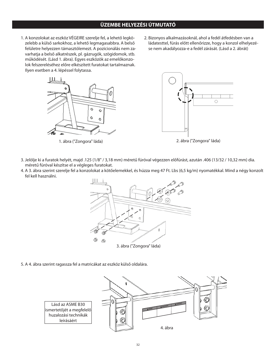 Üzembe helyezési útmutató, Refer to asme b30 for proper rigging techniques | RIDGID Lift Bracket Accessory 497 User Manual | Page 34 / 50