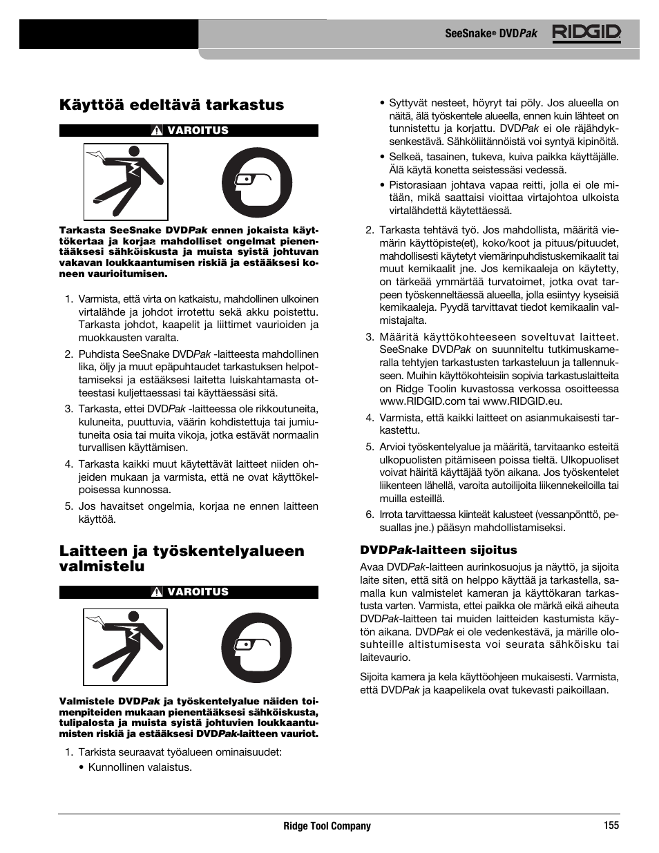 Käyttöä edeltävä tarkastus, Laitteen ja työskentelyalueen valmistelu | RIDGID SeeSnake DVDPak User Manual | Page 157 / 359