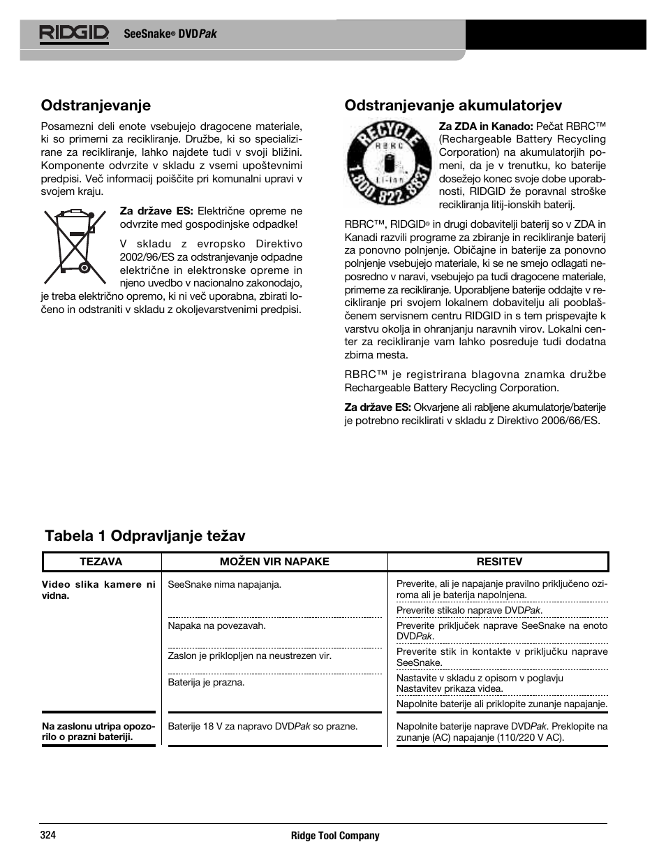 Tabela 1 odpravljanje težav, Odstranjevanje, Odstranjevanje akumulatorjev | RIDGID SeeSnake DVDPak User Manual | Page 326 / 359