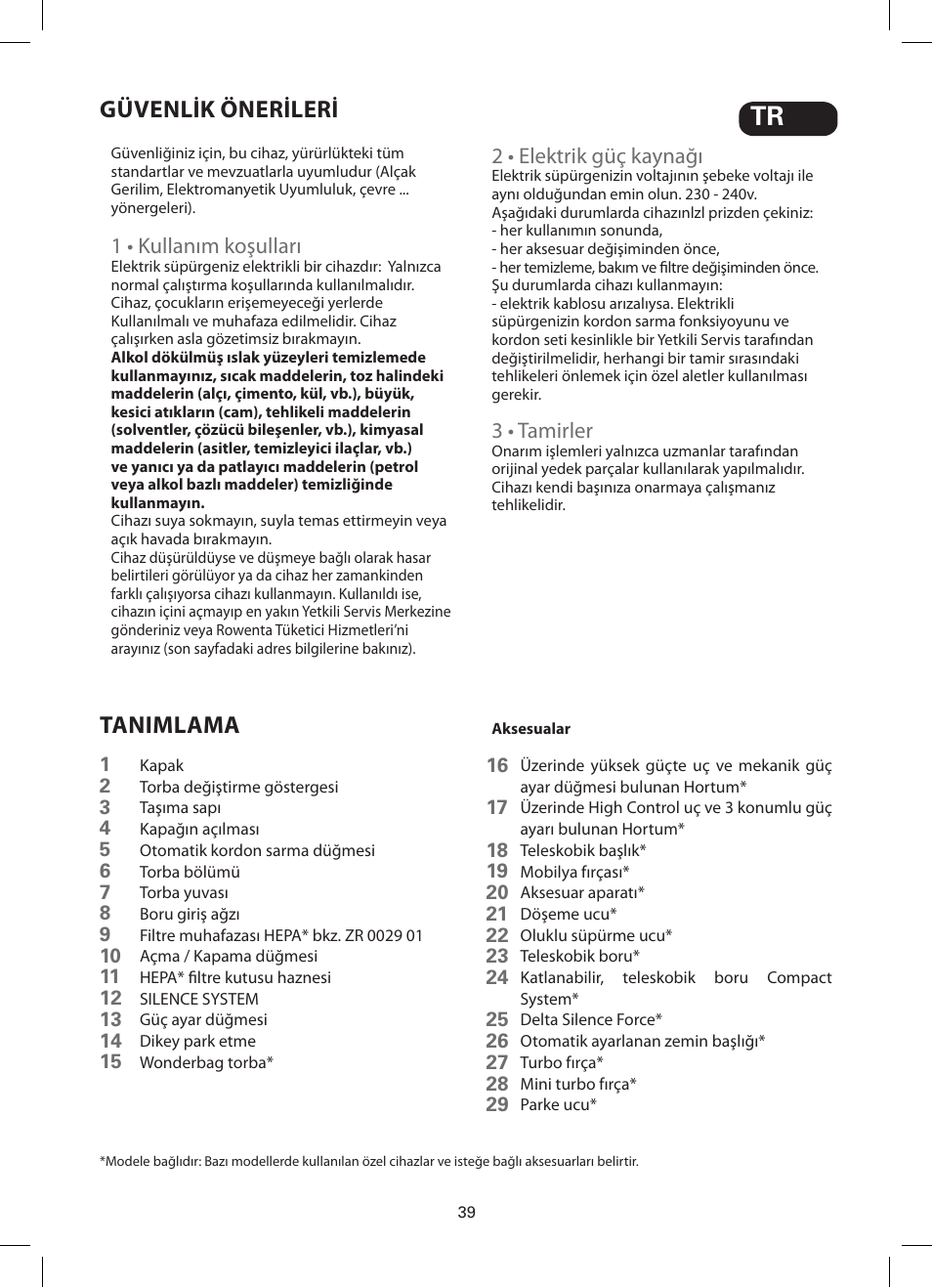 Güvenlik önerileri tanimlama, 1 • kullanım koşulları, 2 • elektrik güç kaynağı | 3 • tamirler, Де придбати аксесуари, Охорона навколишнього середовища | ROWENTA SILENCE FORCE COMPACT RO4449 User Manual | Page 39 / 46