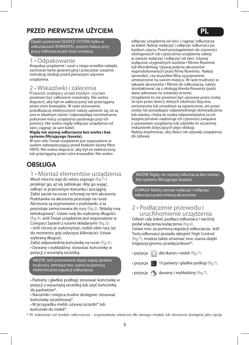 1 • odpakowanie, 2 • wskazówki i zalecenia, Przed pierwszym użyciem | Obsługa, 1 • montaż elementów urządzenia | ROWENTA SILENCE FORCE COMPACT RO4449 User Manual | Page 5 / 46