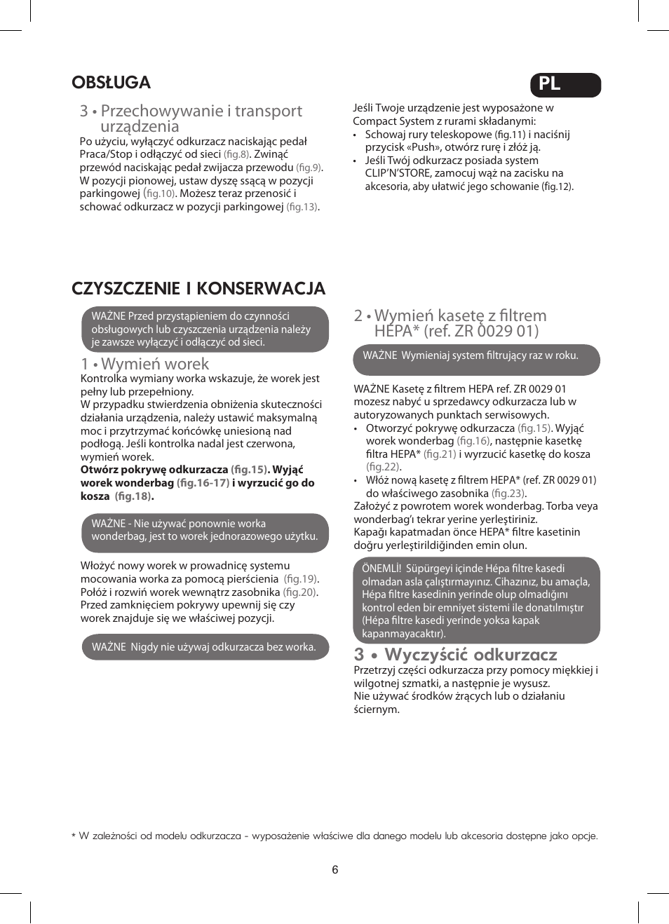 3 • przechowywanie i transport urządzenia, Obsługa czyszczenie i konserwacja, 1 • wymień worek | 3 • wyczyścić odkurzacz | ROWENTA SILENCE FORCE COMPACT RO4449 User Manual | Page 6 / 46