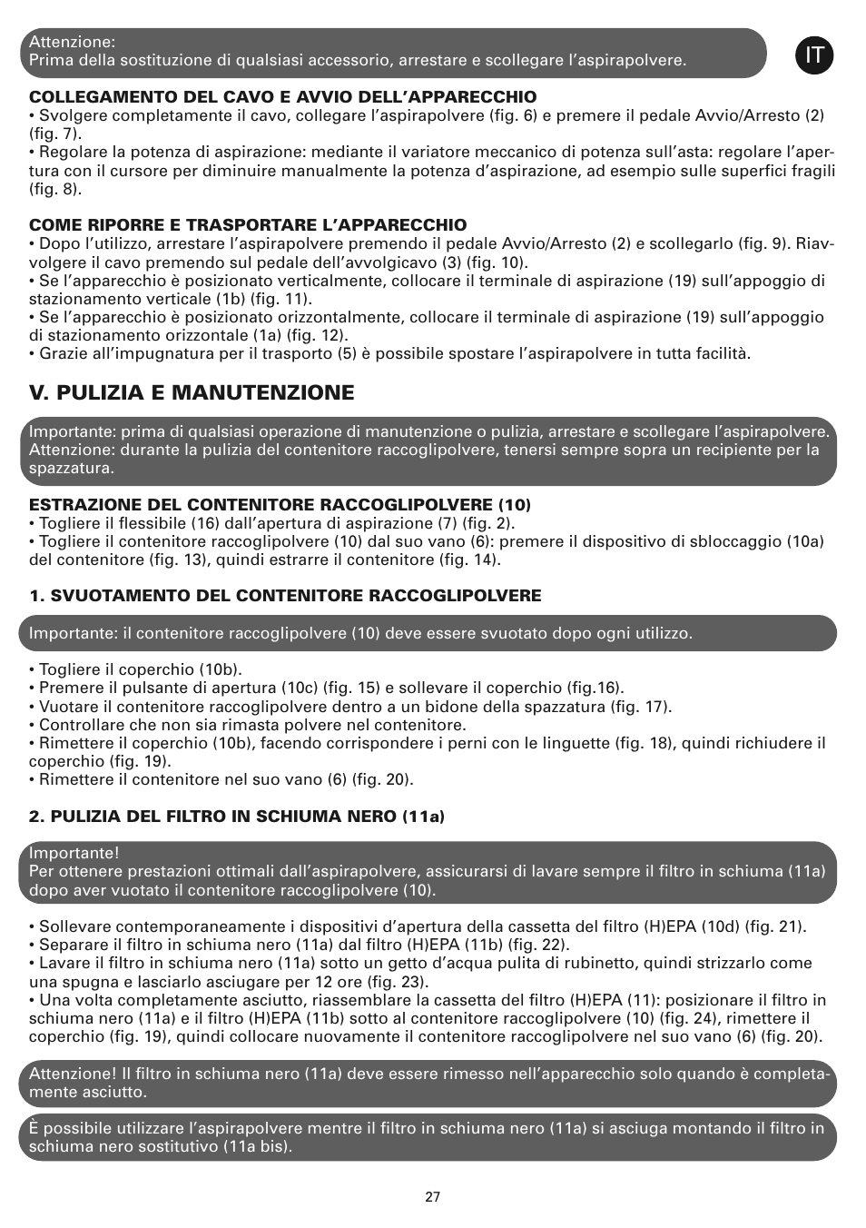 V. pulizia e manutenzione | ROWENTA COMPACTEO CYCLONIC RO3449 User Manual | Page 32 / 56