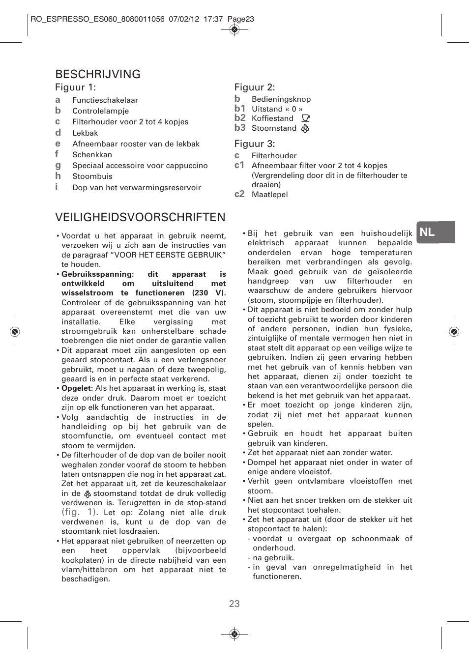 Nl beschrijving, Veiligheidsvoorschriften | ROWENTA ESPRESSO ES060 User Manual | Page 21 / 82