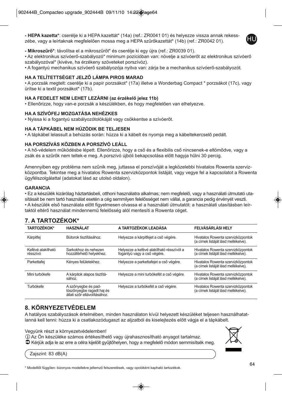 A tartozékok* 8. környezetvédelem | ROWENTA COMPACTEO RO1783 User Manual | Page 68 / 111