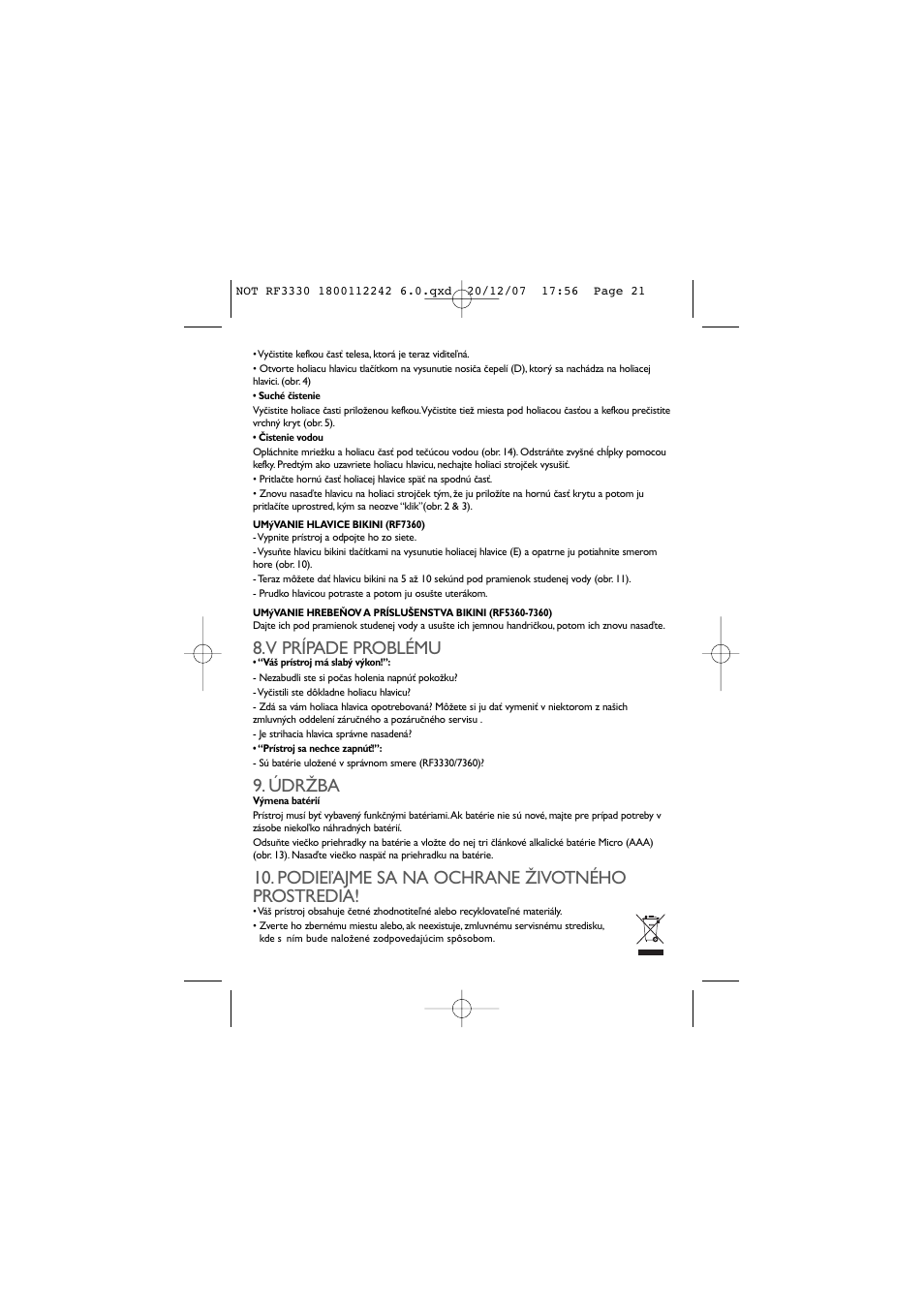 V prípade problému, Údrîba, Podieºajme sa na ochrane îivotného prostredia | ROWENTA LISSEA RF3330 User Manual | Page 25 / 76