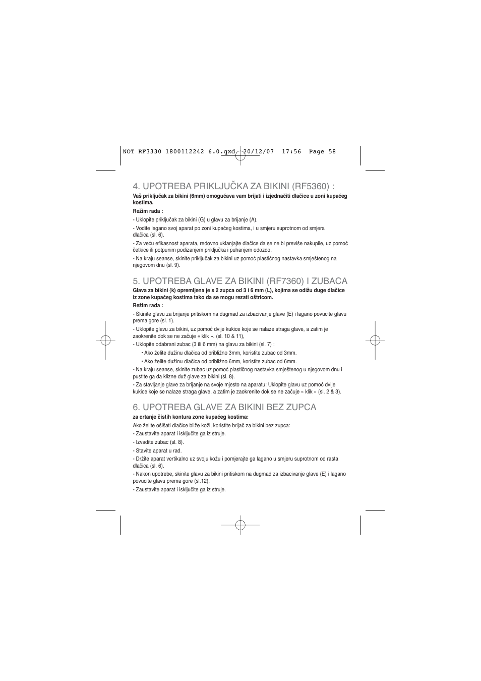 Upotreba priključka za bikini (rf5360), Upotreba glave za bikini (rf7360) i zubaca, Upotreba glave za bikini bez zupca | ROWENTA LISSEA RF3330 User Manual | Page 62 / 76