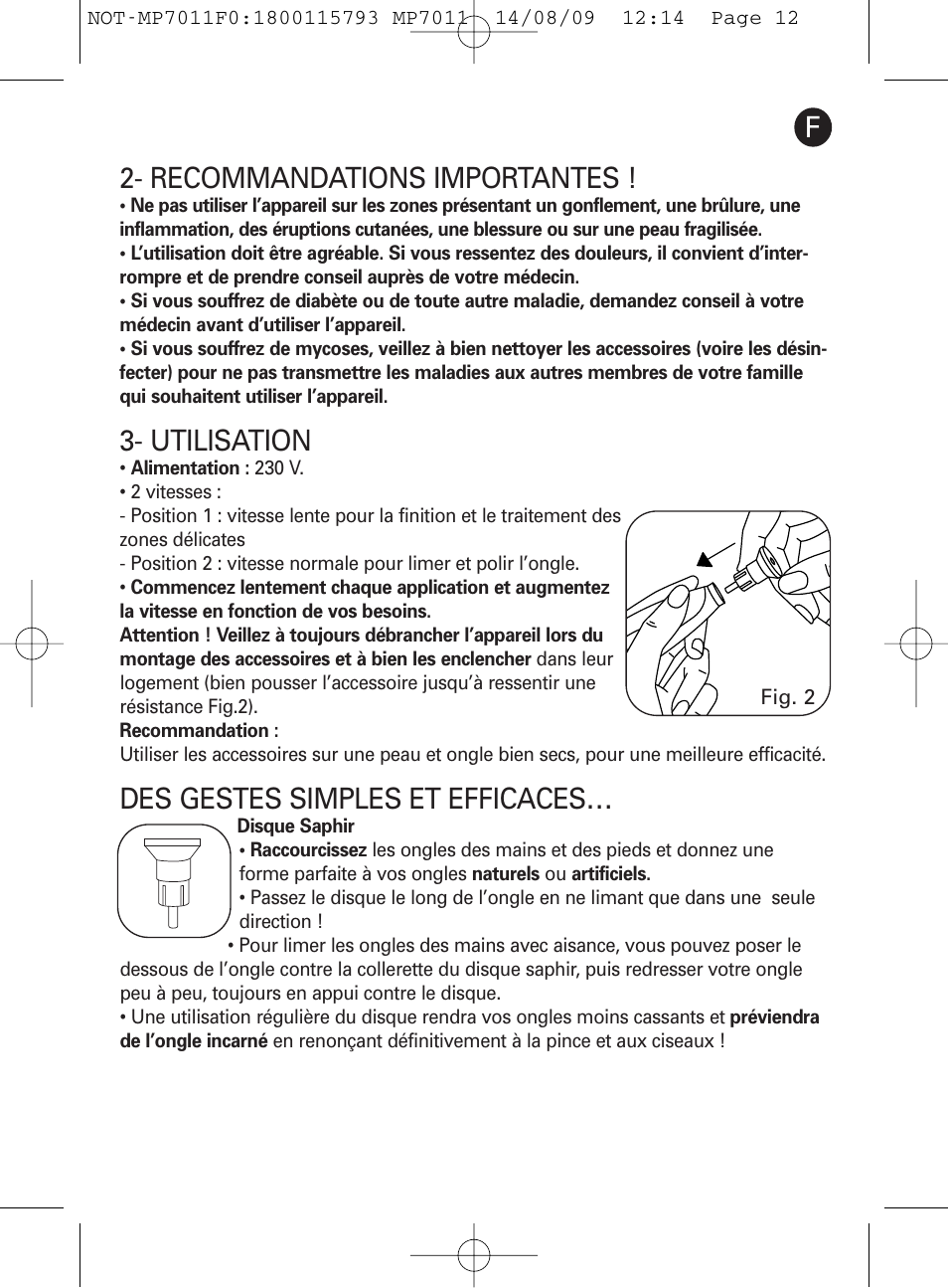 Des gestes simples et efficaces, Recommandations importantes, Utilisation | ROWENTA MANEIS MP7010 User Manual | Page 12 / 48