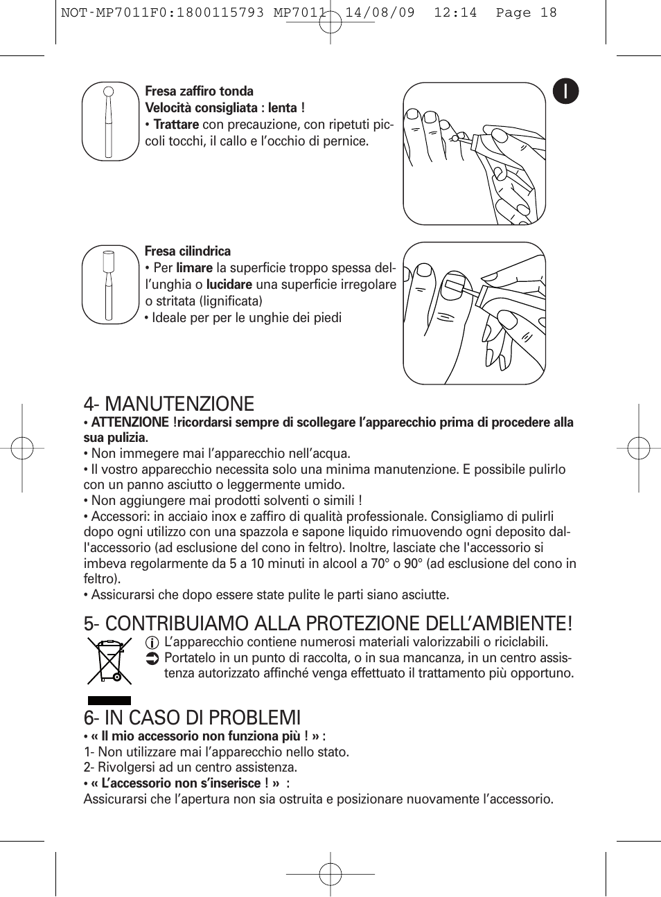 Manutenzione, Contribuiamo alla protezione dell’ambiente | ROWENTA MANEIS MP7010 User Manual | Page 18 / 48
