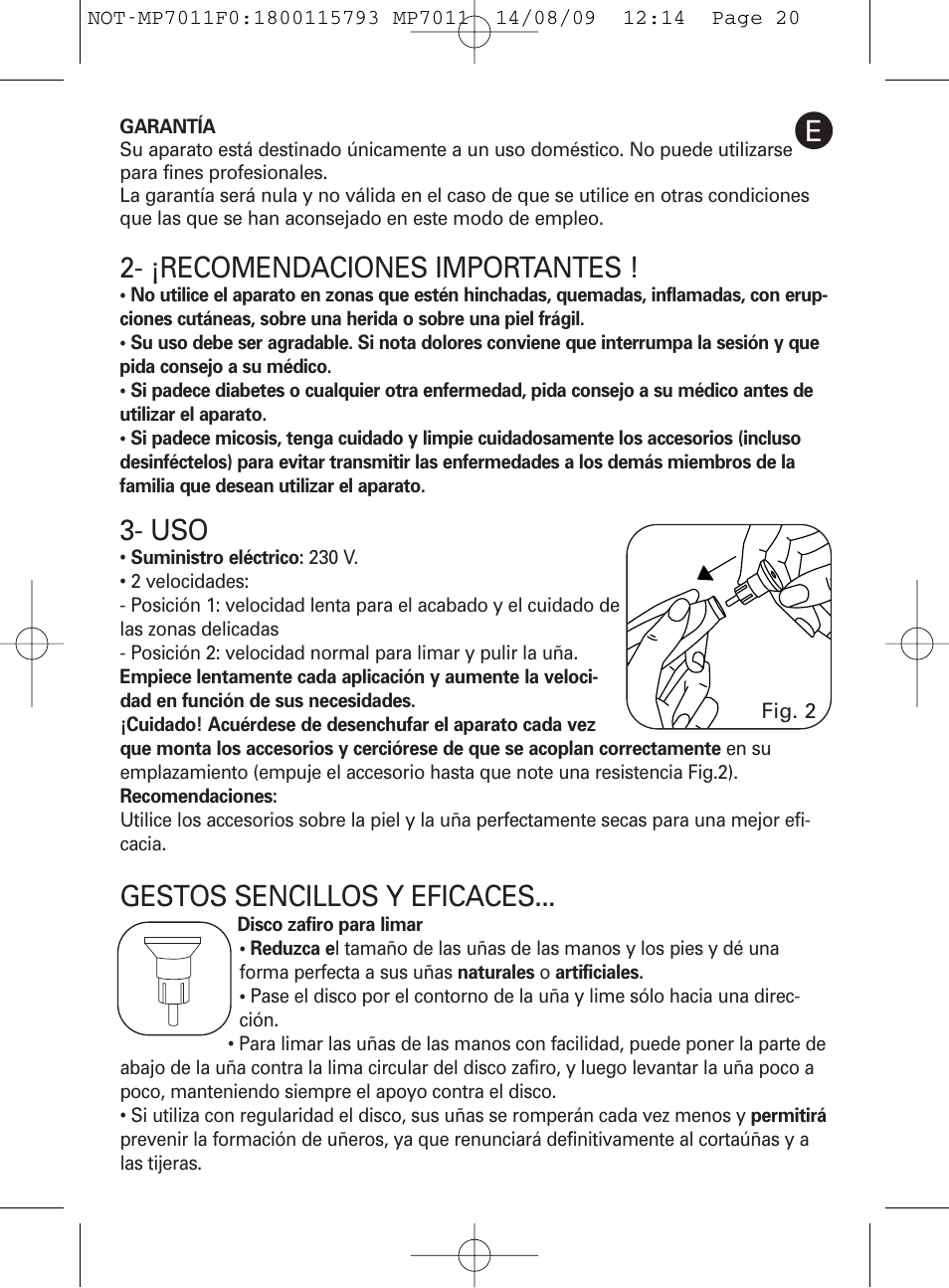 ¡recomendaciones importantes, Egestos sencillos y eficaces | ROWENTA MANEIS MP7010 User Manual | Page 20 / 48