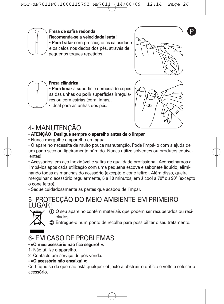 Manutenção, Protecção do meio ambiente em primeiro lugar, Em caso de problemas | ROWENTA MANEIS MP7010 User Manual | Page 26 / 48