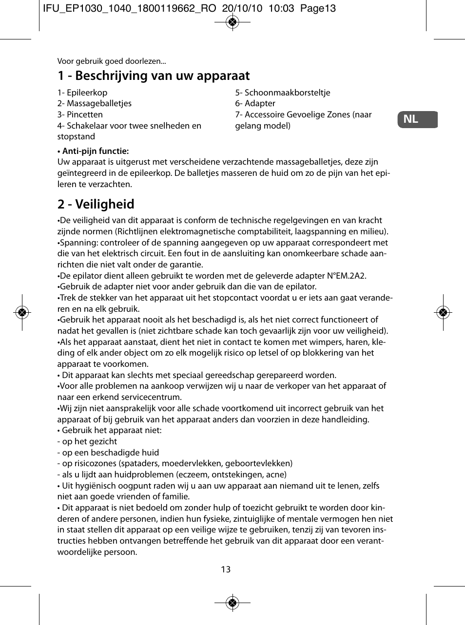 1 - beschrijving van uw apparaat, 2 - veiligheid | ROWENTA FASHION EP1033 User Manual | Page 13 / 92