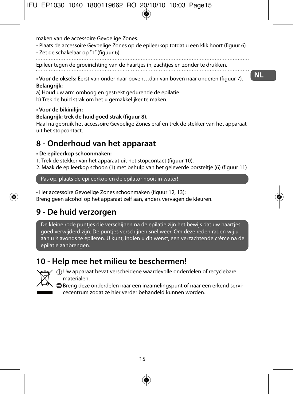 8 - onderhoud van het apparaat, 9 - de huid verzorgen, 10 - help mee het milieu te beschermen | ROWENTA FASHION EP1033 User Manual | Page 15 / 92